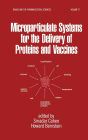 Microparticulate Systems for the Delivery of Proteins and Vaccines / Edition 1