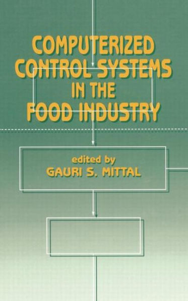 Computerized Control Systems in the Food Industry / Edition 1