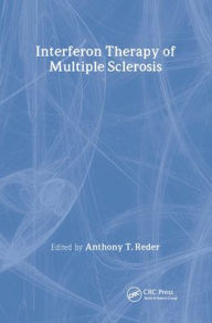 Title: Interferon Therapy of Multiple Sclerosis / Edition 1, Author: Anthony Reder