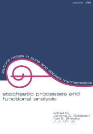 Title: Stochastic Processes and Functional Analysis: In Celebration of M.m. Rao's 65th Birthday / Edition 1, Author: Jerome Goldstein