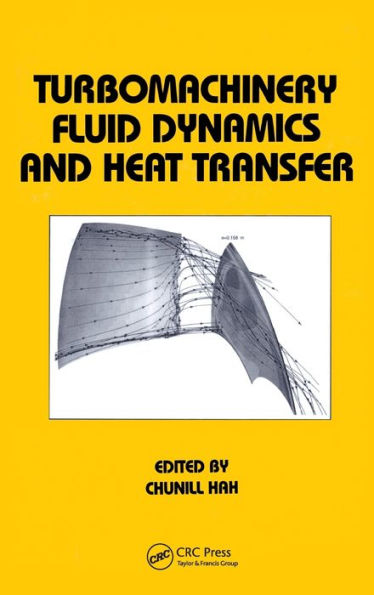 Turbomachinery Fluid Dynamics and Heat Transfer / Edition 1