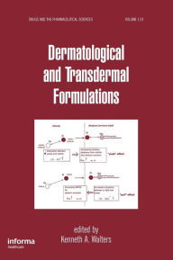 Title: Dermatological and Transdermal Formulations / Edition 1, Author: Kenneth A. Walters