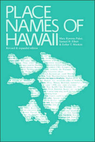 Title: Place Names of Hawaii, Author: Mary Kawena Pukui