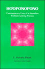 Ho?oponopono: Contemporary Uses of a Hawaiian Problem-Solving Process