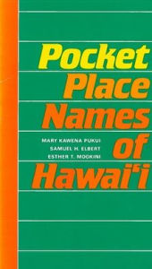 Title: Pocket Place Names of Hawai'i, Author: Mary Kawena Pukui