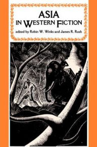 Title: Asia In Western Fiction, Author: James R. Rush