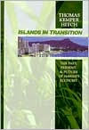 Title: Islands in Transition: The Past, Present, and Future of Hawaii's Economy, Author: Thomas Kemper Hitch