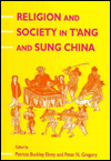 Religion and Society in T'ang and Sung China