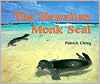 Title: The Hawaiian Monk Seal, Author: Patrick Ching