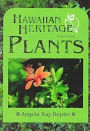 Hawaiian Heritage Plants: Revised Edition / Edition 1