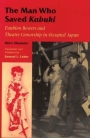 The Man Who Saved Kabuki: Faubion Bowers and Theatre Censorship in Occupied Japan