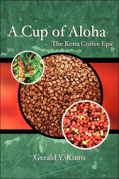 A Cup of Aloha: The Kona Coffee Epic