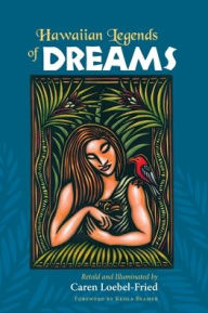 Title: Hawaiian Legends of Dreams, Author: Caren Loebel-Fried