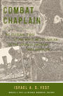 Combat Chaplain: The Personal Story of the World War II Chaplain of the Japanese American 100th Battalion