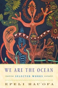 Title: We Are the Ocean: Selected Works, Author: Epeli Hau'ofa