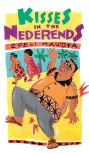 Title: Kisses in the Nederends, Author: Epeli Hau'ofa