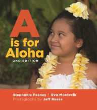 Title: A is for Aloha: 2nd edition, Author: Stephanie Feeney