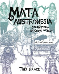 Free audio downloads of books Mata Austronesia: Stories from an Ocean World by Tuki Drake, Tuki Drake