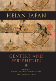 Books download electronic free Heian Japan, Centers and Peripheries FB2 iBook (English literature) 9780824892340