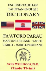 Title: English-Tahitian, Tahitian-English Dictionary, Author: Sven Wahlroos
