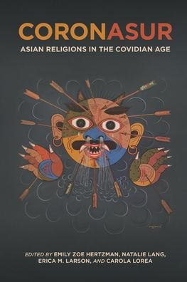 CoronAsur: Asian Religions in the Covidian Age