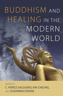 Buddhism and Healing in the Modern World