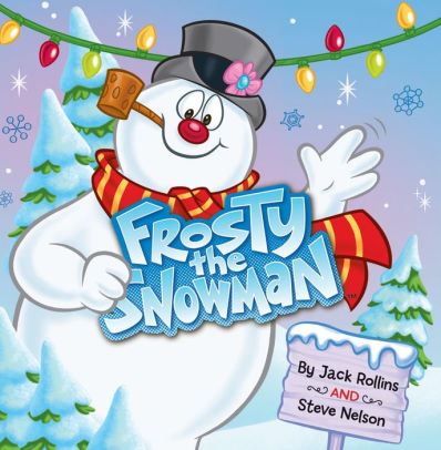 Frosty the Snowman by Jack Rollins, Steve Nelson |, Board Book | Barnes ...