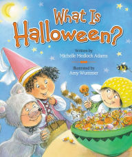 Title: What Is Halloween?, Author: Michelle Medlock Adams