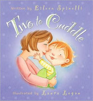 Title: Two to Cuddle, Author: Eileen Spinelli