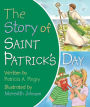 The Story of Saint Patrick's Day