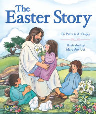 Title: Easter Story, Author: Patricia A. Pingry