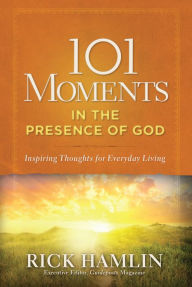 Title: 101 Moments in the Presence of God, Author: Rick Hamlin