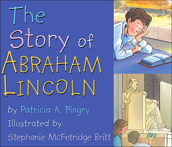 The Story of Abraham Lincoln