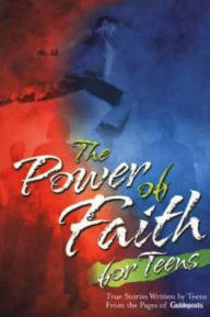 Title: The Power of Faith for Teens (Guideposts Series), Author: Patricia A. Pingry