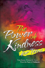 Title: The Power of Kindness for Teens, Author: Mary Lou Carney