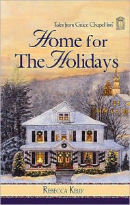 Title: Home for the Holidays, Author: Rebecca Kelly