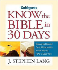 Title: Know the Bible in 30 Days, Author: J. Stephen Lang