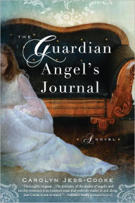 Title: The Guardian Angel's Journal, Author: Carolyn Jess-Cooke