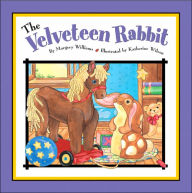 Title: The Velveteen Rabbit: Or, How Toys Become Real, Author: Margery Williams