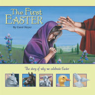 Title: The First Easter, Author: Carol Heyer