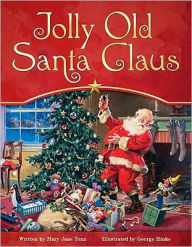 Title: Jolly Old Santa Claus, Author: Maryjane Hooper Tonn