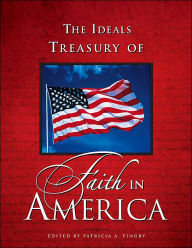 Title: Treasury of Faith in America, Author: Patricia A. Pingry