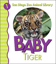 Title: Baby Tiger (San Diego Zoo Animal Library Series), Author: San Diego Zoo