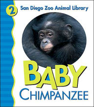 Title: Baby Chimpanzee (San Diego Zoo Animal Library Series), Author: San Diego Zoo