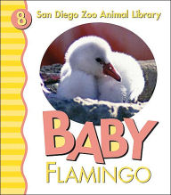 Title: Baby Flamingo (San Diego Zoo Animal Library Series), Author: San Diego Zoo