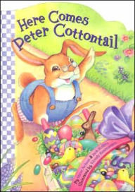 Title: Here Comes Peter Cottontail, Author: Steve Nelson