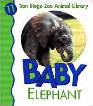 Title: Baby Elephant (San Diego Zoo Animal Library Series), Author: San Diego Zoo