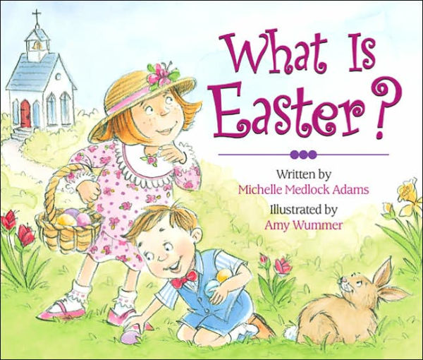 What Is Easter?