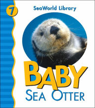 Title: Baby Sea Otter (Sea World Library Series), Author: Patricia Pingry