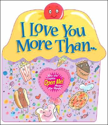 I Love You More Than...